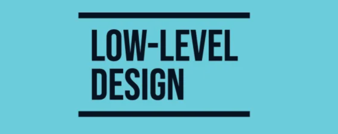 Low Level Design : Component Design