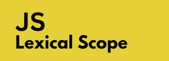 Chapter 2: What is Lexical Scope ?